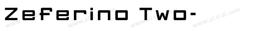 Zeferino Two字体转换